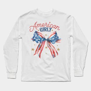 American Girly, Coquette 4th Of July, America Fourth Of July Long Sleeve T-Shirt